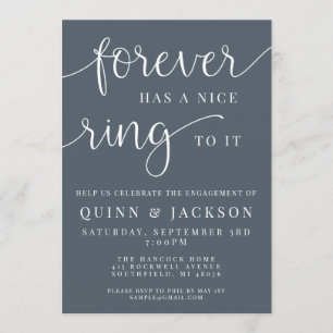 Forever Has A Nice Ring To It Engagement Invite