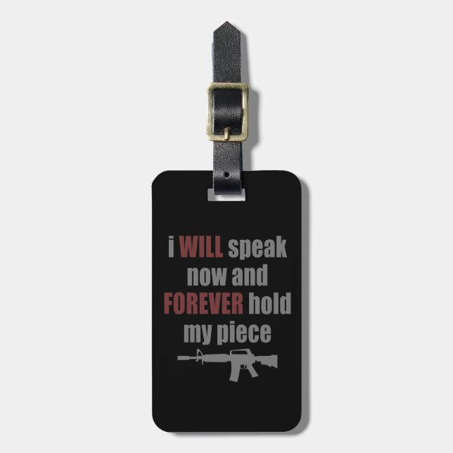 Forever Hold My Piece Luggage Tag (Front Vertical)