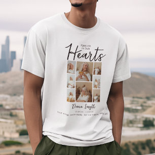 Forever In Our Hearts   8 Photo Collage Memorial T-Shirt