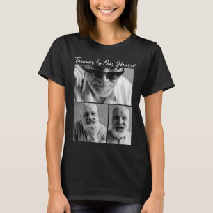 Forever in our Hearts Dad Grandpa Memorial T-Shirt