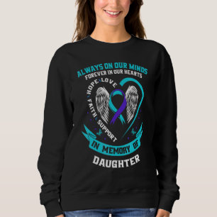 Forever In Our Hearts Daughter Suicide Awareness M Sweatshirt
