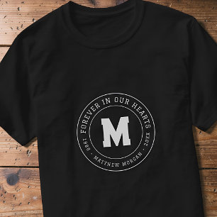 Forever In Our Hearts Modern Memorial Monogram T-Shirt