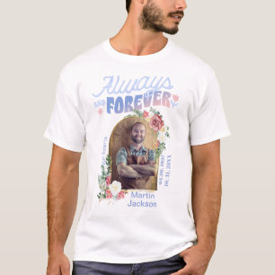 Forever In Our Hearts Photo Memorial T-Shirt