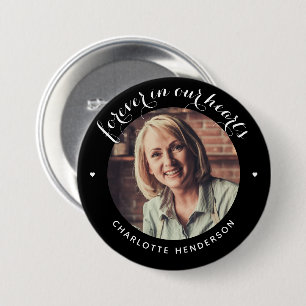 'Forever In Our Hearts' Photo Tribute Button