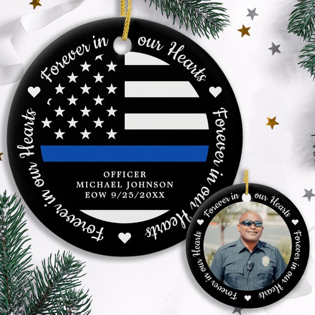 Forever In Our Hearts Police Officer Memorial Ceramic Ornament (Creator Uploaded)