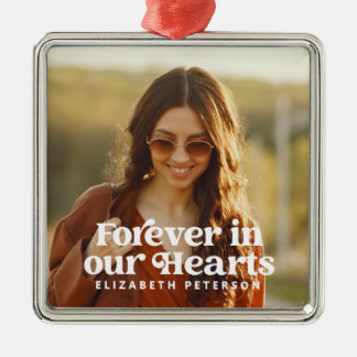 Forever in our Hearts Simple Custom Photo Memorial Metal Ornament