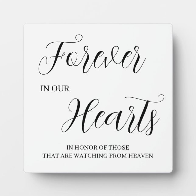 Forever in our hearts Tabletop Plaque with Easel (Front)