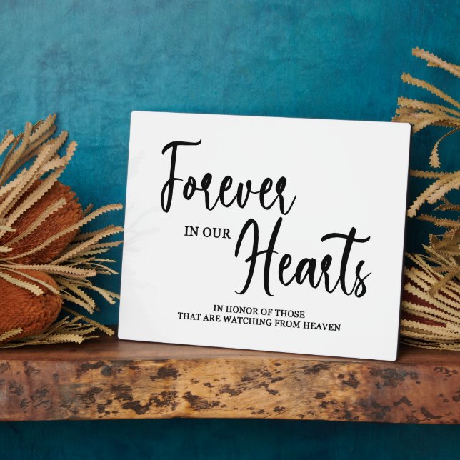 Forever in our hearts Tabletop Plaque with Easel (Side)