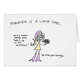 Forever is a long time Crazyhair Card