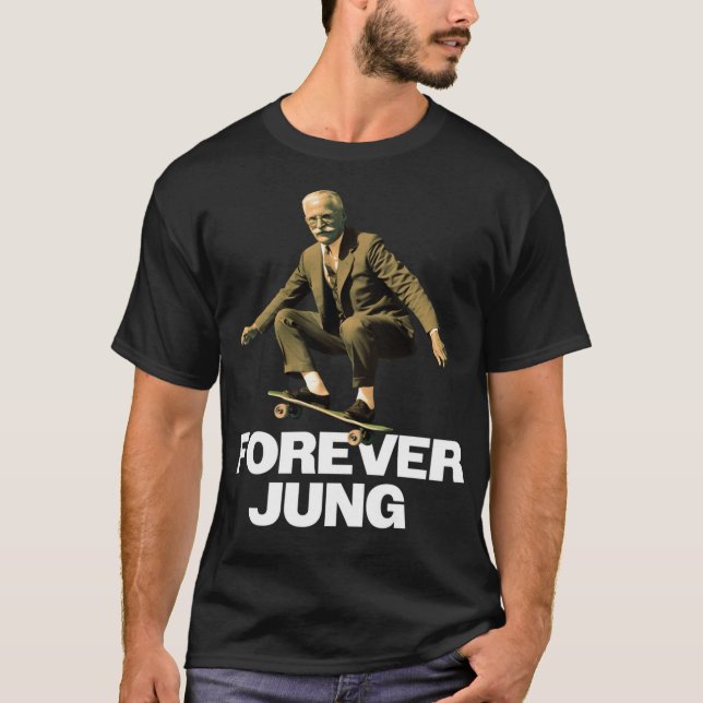 Forever Jung - Funny Psychoanalyst Design T-Shirt (Front)