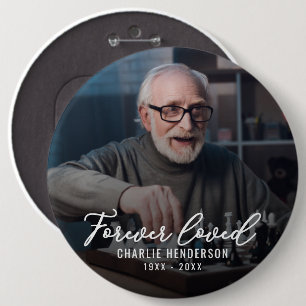 "Forever Loved" Photo Tribute Pin Button