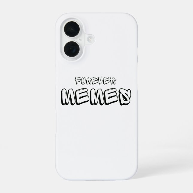 Forever Memes 🌐 Funny Meme iPhone 16 Case (Back)