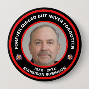 Forever Missed But Never Forgotten Funeral Button