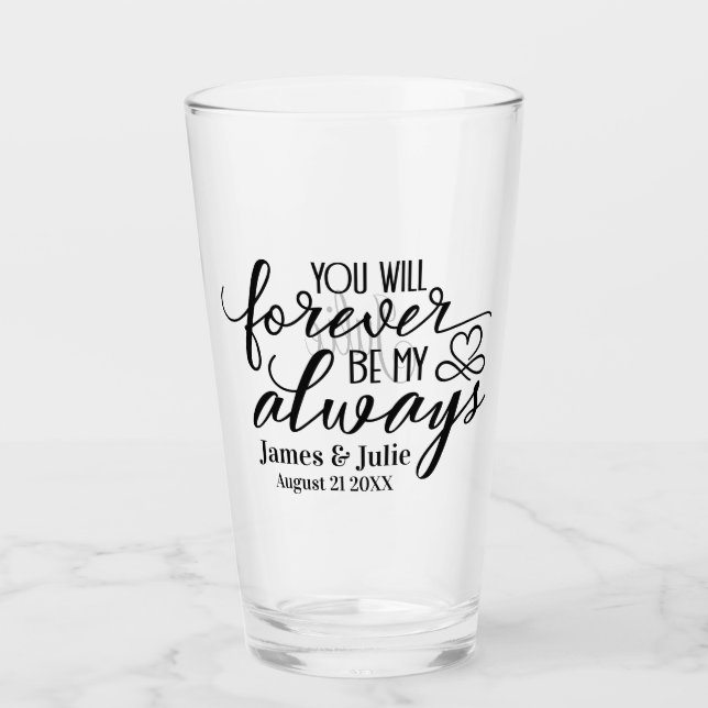 Forever my Always Customisable Wedding  Glass (Front)