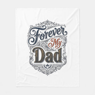Forever My Dad Vintage Engraving Father’s Day Shir Fleece Blanket