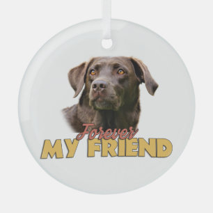 Forever My Friend Chocolate Labrador Dog Glass Tree Decoration