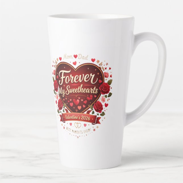 Forever My Sweethearts 2026 – Best Parents Ever  Latte Mug (Right)