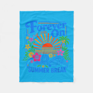 Forever On Summer Break 2026 Retirement Retired Fleece Blanket