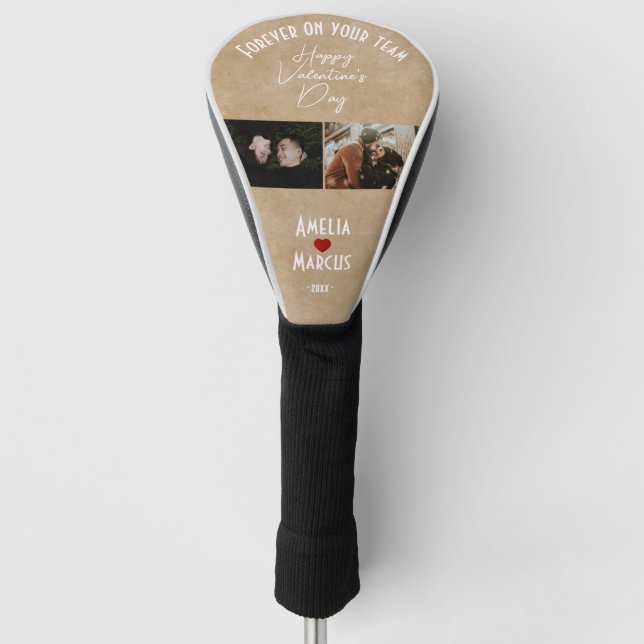 Forever on your team Valentine's Day 2 Photos  Golf Head Cover (Front)