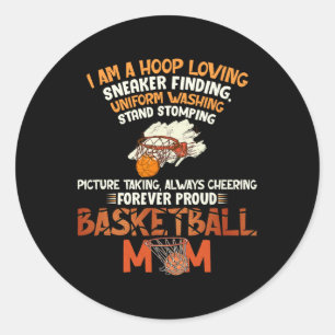 Forever Proud Bysketbyll Mum Classic Round Sticker