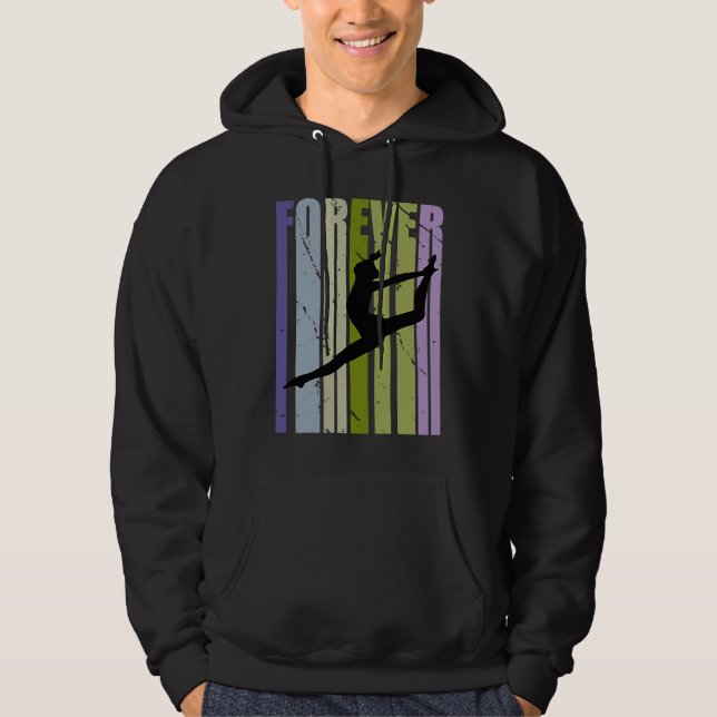 Forever Retro Dance Motivational Inspiring Cute Co Hoodie (Front)