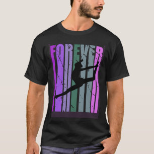Forever Retro Dance Pretty Player Team Coach Compe T-Shirt