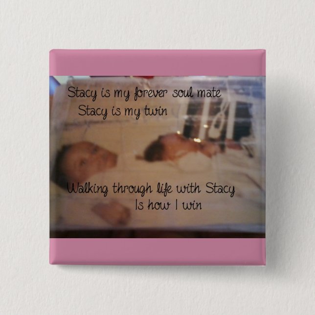 Forever soul mates twin button (Front)