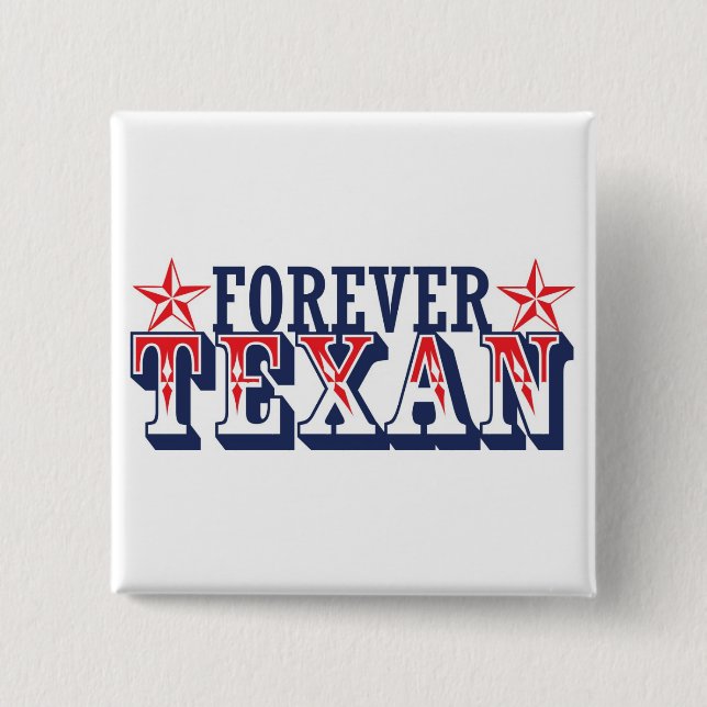Forever Texan 15 Cm Square Badge (Front)