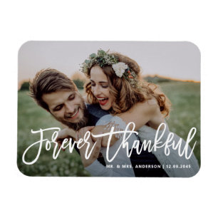 Forever Thankful Modern Calligraphy Photo Wedding Magnet