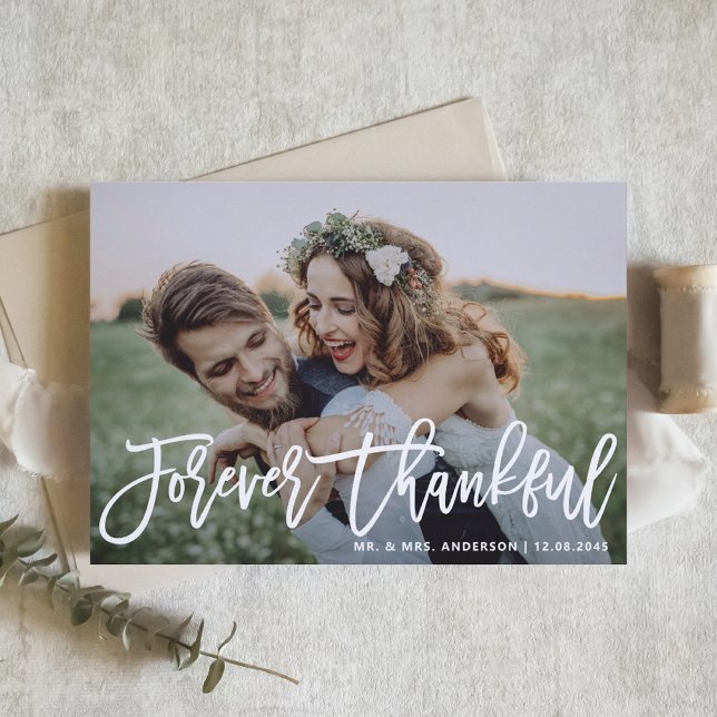 Forever Thankful Modern Calligraphy Wedding Photo Thank You Card (Creator Uploaded)