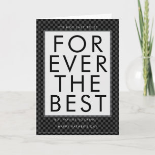 Forever The Best Funny Modern Father's Day Card