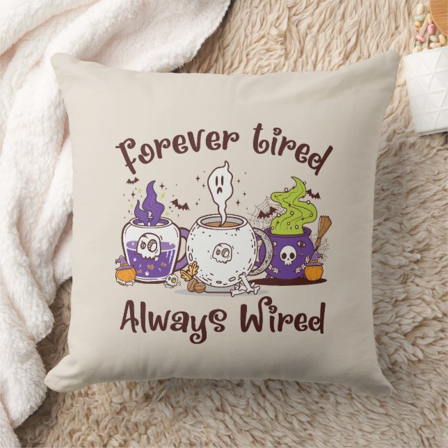 Forever Tired, Always Wired – Coffee Lover Design Cushion (Blanket)