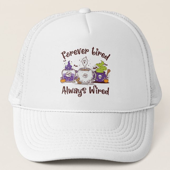 Forever Tired, Always Wired – Coffee Lover Design Trucker Hat (Front)