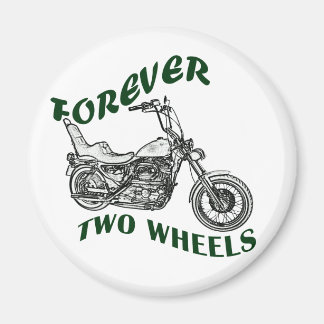 Forever Two Wheels - Biker Magnet