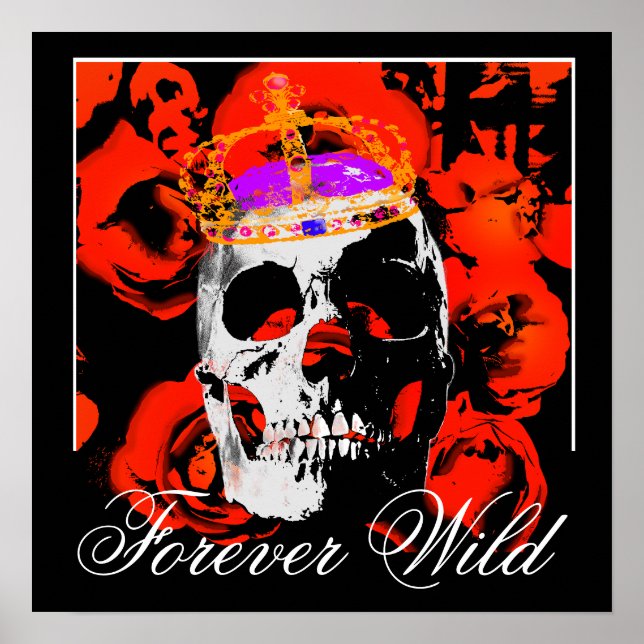 Forever Wild Gothic Skull Red Roses Poster (Front)