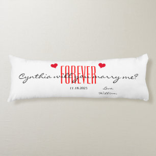 Forever Will You Marry Me Body Pillow