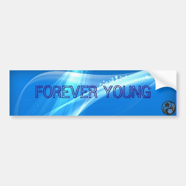 Forever Young Bumper Sticker (Front)