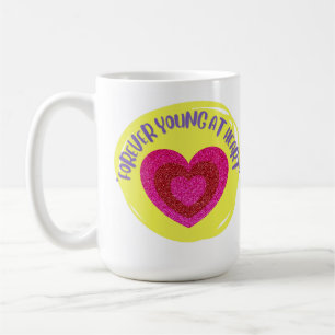 Forever young coffee mug