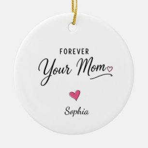 Forever Your Mum Ceramic Ornament