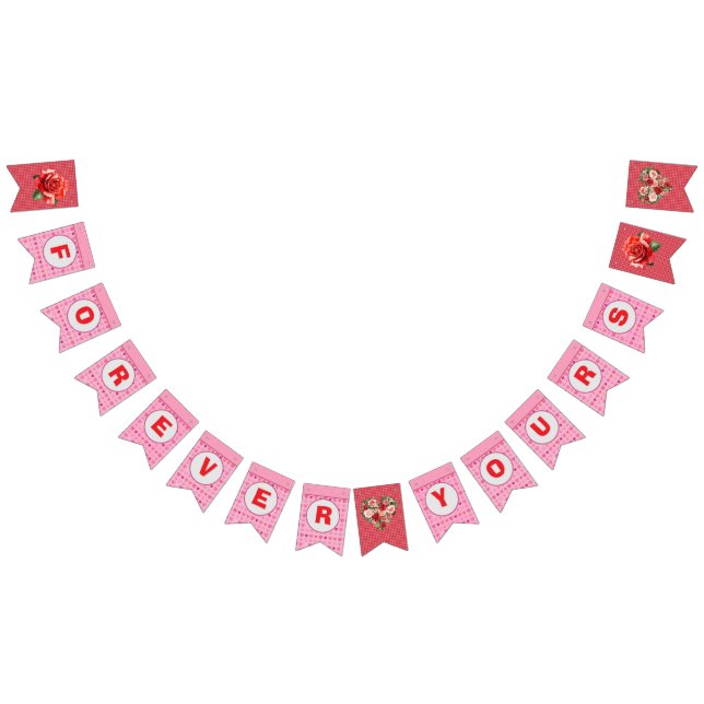 Forever Yours bunting banner (All)