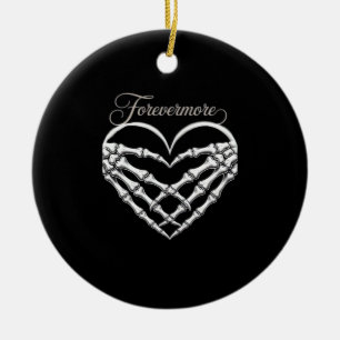 Forevermore Skeleton Hands Heart Gothic Romance Ceramic Ornament