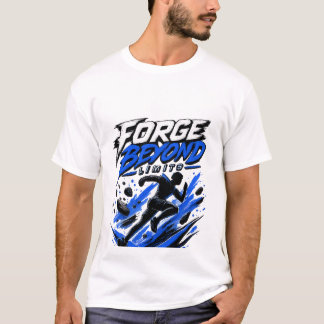 Forge Beyond Limits | Motivational Runner Graphic T-Shirt
