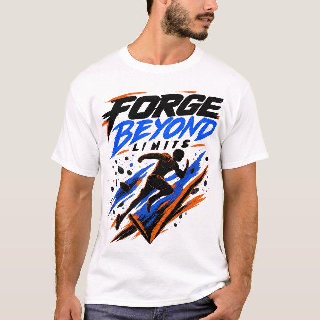 Forge Beyond Limits | Motivational Runner Graphic  T-Shirt (Front)