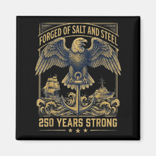 Forged of Salt and Steel Navals Ships 250th Magnet