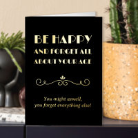 Forget about Your Age Funny Art Deco Typographic