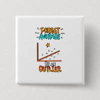 Forget Average Be An Outlier Math Pun Joke Gift