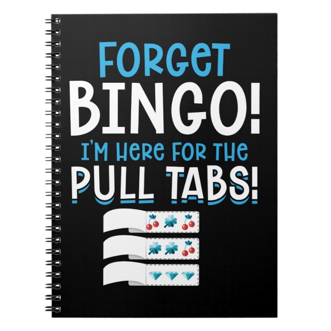 Forget Bingo Lucky Pull Tab Notebook (Front)