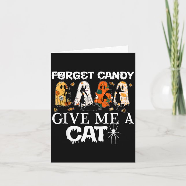 Forget Candy Give A Cat Funny Ghost Black Cat Card (Front)