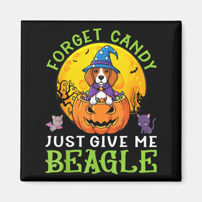 Forget Candy Give Beagle Dog Witch This Halloween Magnet (Front)