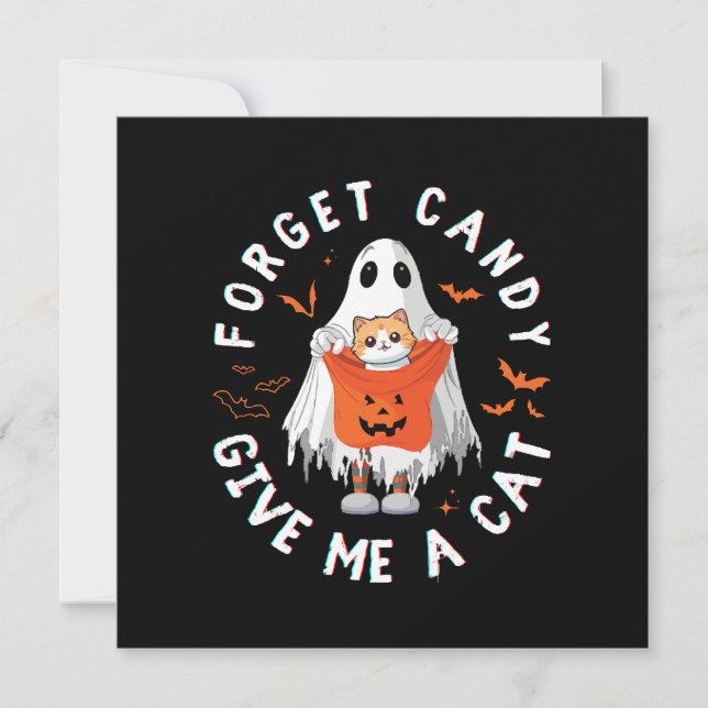 Forget Candy Give Me Cat Funny Boo Ghost Halloween (Front)